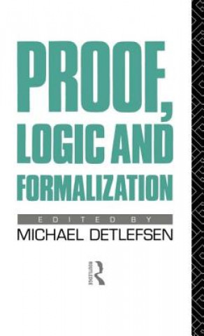Könyv Proof, Logic and Formalization 