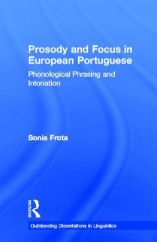 Carte Prosody and Focus in European Portuguese Sonia Frota