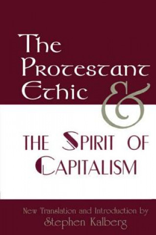 Könyv Protestant Ethic and the Spirit of Capitalism Max Weber