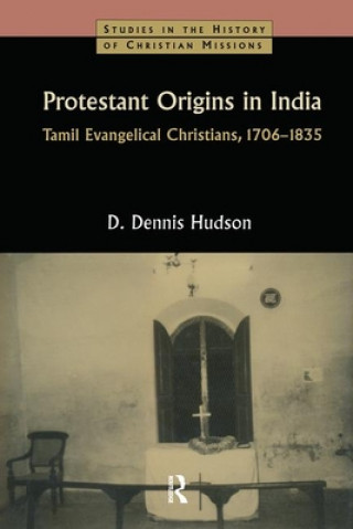 Carte Protestant Origins in India D.Dennis Hudson