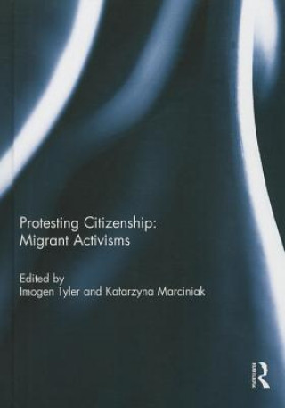 Carte Protesting Citizenship: Migrant Activisms 