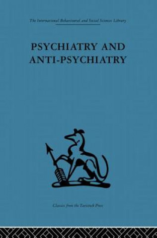 Könyv Psychiatry and Anti-Psychiatry 