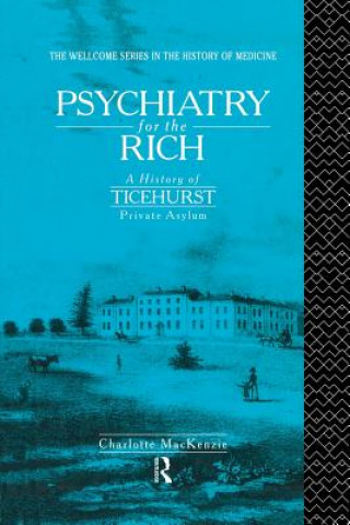 Kniha Psychiatry for the Rich Charlotte MacKenzie
