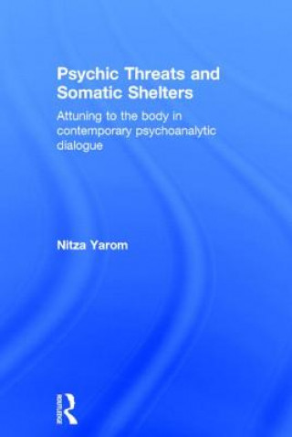 Kniha Psychic Threats and Somatic Shelters Nitza Yarom
