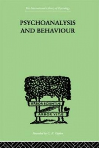 Kniha Psychoanalysis And Behaviour Andre Tridon