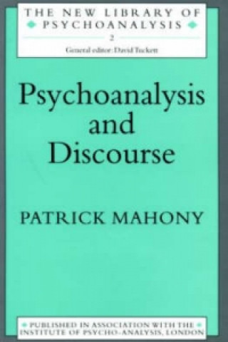 Libro Psychoanalysis and Discourse Patrick J. Mahony