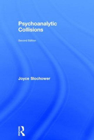 Книга Psychoanalytic Collisions Joyce Slochower