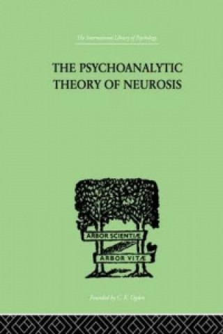 Carte Psychoanalytic Theory Of Neurosis Otto Fenichel