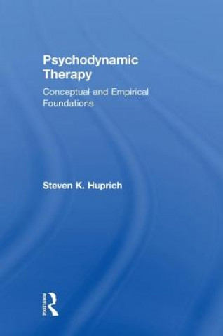 Kniha Psychodynamic Therapy Steven K. Huprich