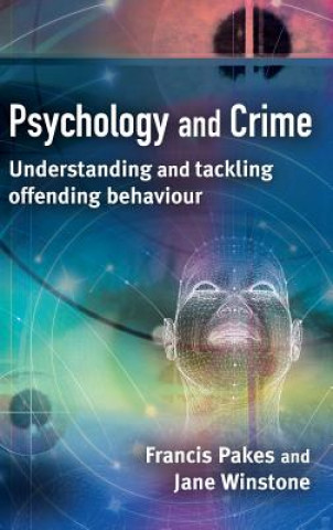 Knjiga Psychology and Crime Jane Winstone