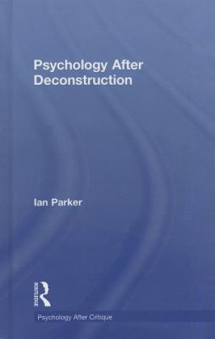 Carte Psychology After Deconstruction Ian Parker
