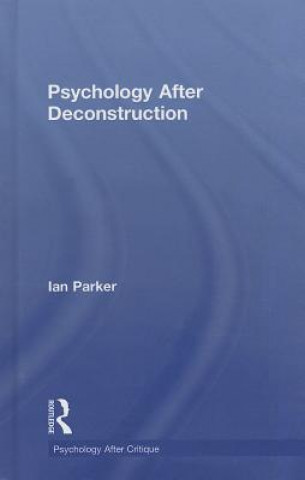 Book Psychology After Deconstruction Ian Parker