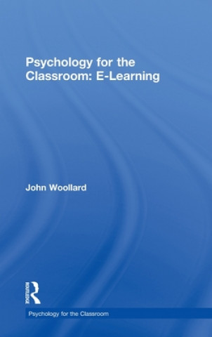 Libro Psychology for the Classroom: E-Learning John Woollard