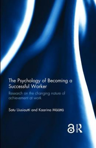 Kniha Psychology of Becoming a Successful Worker Kaarina Maatta