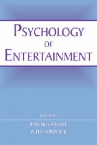 Kniha Psychology of Entertainment 