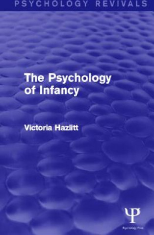 Книга Psychology of Infancy Victoria Hazlitt