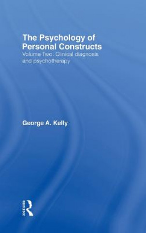 Kniha Psychology of Personal Constructs George A. Kelly