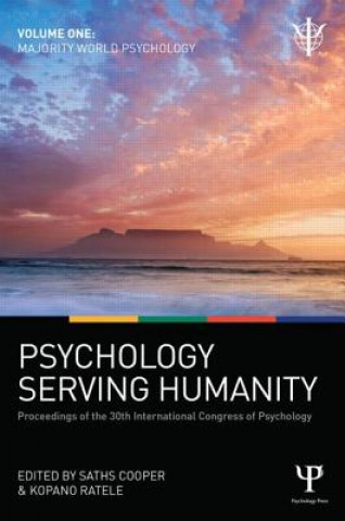 Carte Psychology Serving Humanity: Proceedings of the 30th International Congress of Psychology Saths Cooper