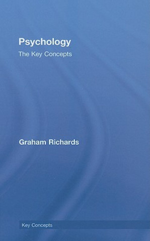 Livre Psychology: The Key Concepts Graham Richards