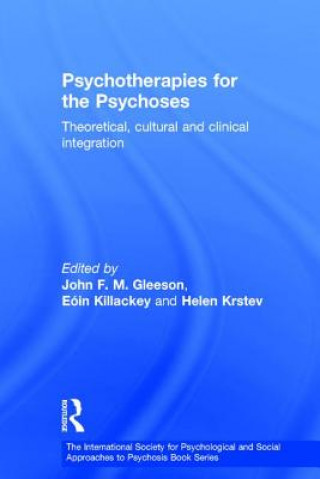 Kniha Psychotherapies for the Psychoses Gleeson E. John