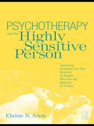Kniha Psychotherapy and the Highly Sensitive Person Elaine N. Aron