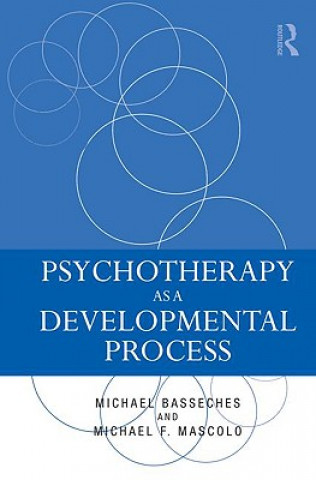 Knjiga Psychotherapy as a Developmental Process Michael F. Mascolo