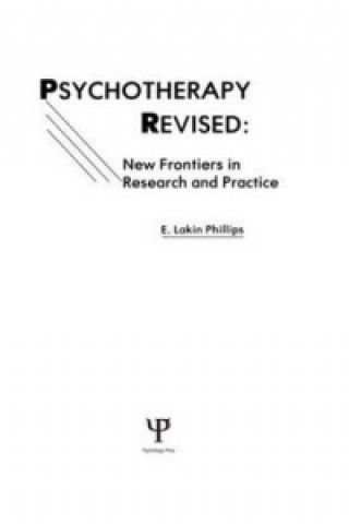 Knjiga Psychotherapy Revised Lakin E. Phillips