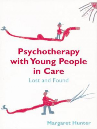 Libro Psychotherapy with Young People in Care Margaret Hunter