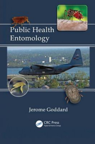 Könyv Public Health Entomology Jerome Goddard