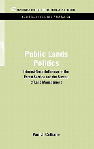 Buch Public Lands Politics Paul J. Culhane