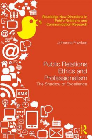 Buch Public Relations Ethics and Professionalism Johanna Fawkes