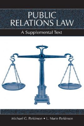 Kniha Public Relations Law Michael G. Parkinson