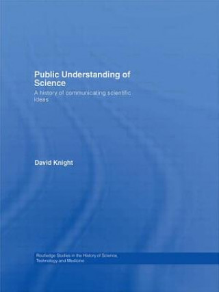 Kniha Public Understanding of Science David Knight