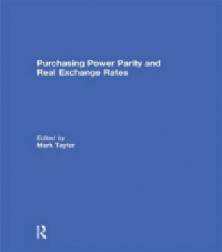 Kniha Purchasing Power Parity and Real Exchange Rates Mark P. Taylor