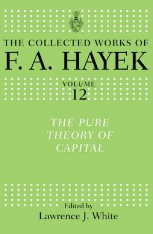 Kniha Pure Theory of Capital F A Hayek