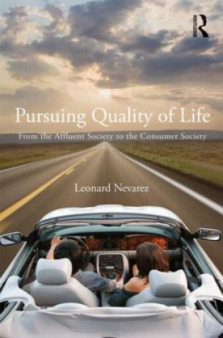 Knjiga Pursuing Quality of Life Leonard Nevarez