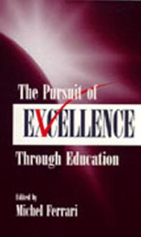 Kniha Pursuit of Excellence Through Education 