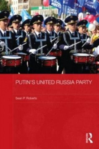 Książka Putin's United Russia Party Roberts