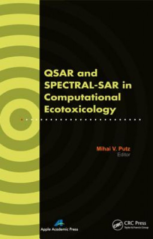 Carte QSAR and SPECTRAL-SAR in Computational Ecotoxicology Mihai V. Putz