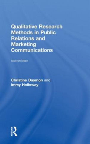 Kniha Qualitative Research Methods in Public Relations and Marketing Communications Immy Holloway