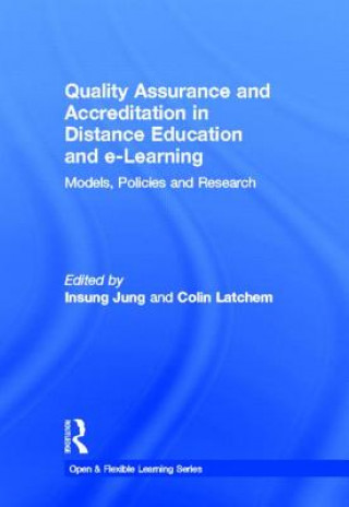 Könyv Quality Assurance and Accreditation in Distance Education and e-Learning Colin Latchem