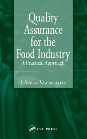 Knjiga Quality Assurance for the Food Industry J. Andres Vasconcellos