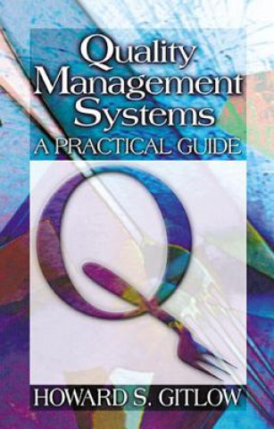 Kniha Quality Management Systems Howard S. Gitlow