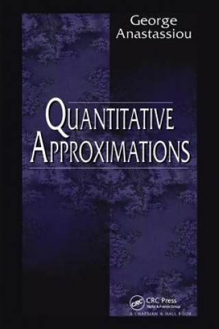 Knjiga Quantitative Approximations George A. Anastassiou