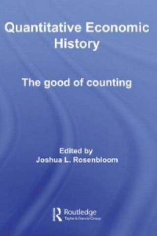 Kniha Quantitative Economic History Joshua L. Rosenbloom