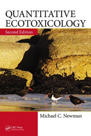 Kniha Quantitative Ecotoxicology Michael C. Newman