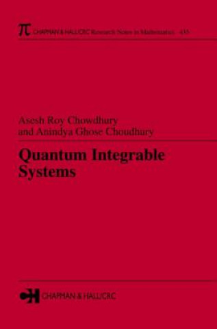 Knjiga Quantum Integrable Systems Aninlya Ghose Choudhury