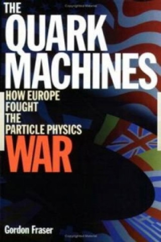 Kniha Quark Machines Gordon Fraser