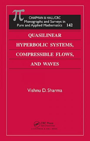 Book Quasilinear Hyperbolic Systems, Compressible Flows, and Waves Vishnu D. Sharma