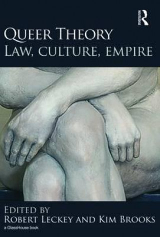 Kniha Queer Theory: Law, Culture, Empire 